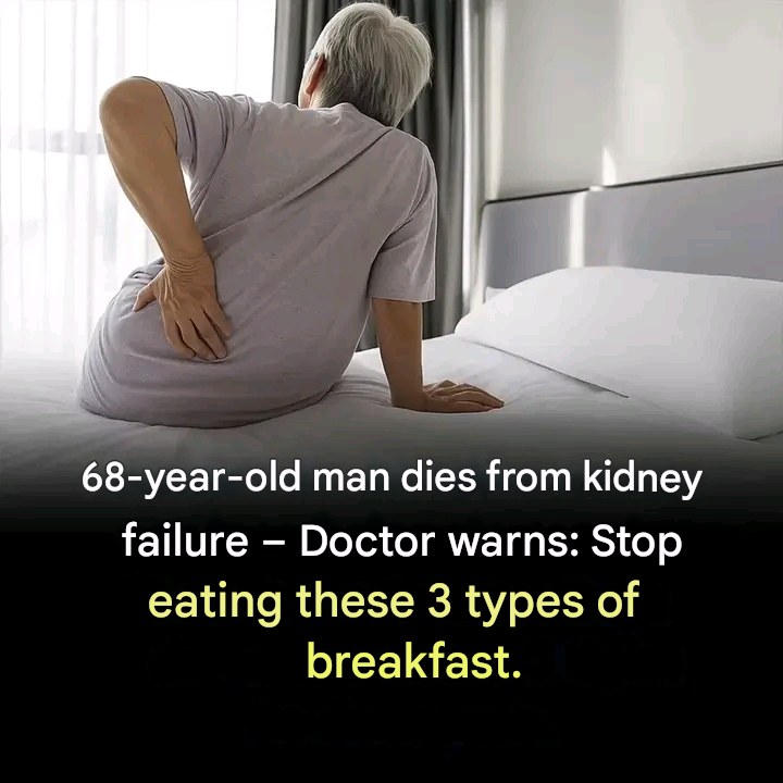The 3 Types of Breakfast That Could Damage Your Kidneys 2